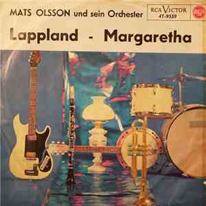 Mats Olsson And His Orchestra - Lappland / Margaretha mp3 album