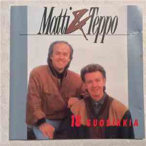 Matti & Teppo - 18 Suosikkia mp3 album