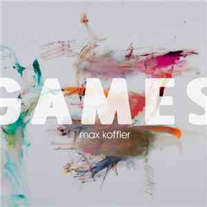 Max Koffler - GAMES mp3 album