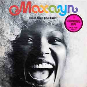 Maxayn - Bail Out For Fun! mp3 album