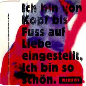 MCMXCII - Ich Bin Von Kopf Bis Fuss Auf Liebe Eingestellt, Ich Bin So Schön mp3 album