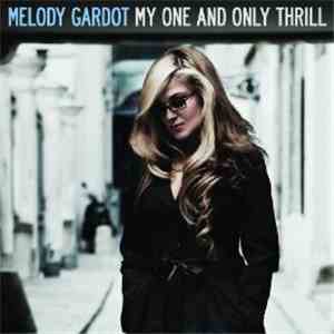 Melody Gardot - My One And Only Thrill mp3 album