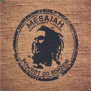 Mesajah - Powrót Do Korzeni mp3 album