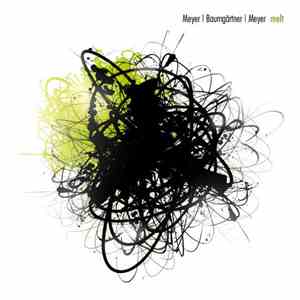 Meyer | Baumgärtner | Meyer : Melt - Melt mp3 album