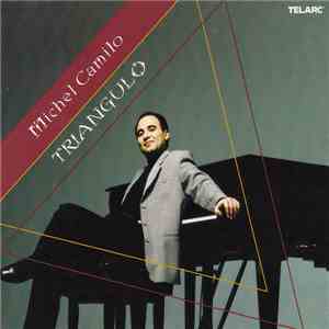 Michel Camilo - Triangulo mp3 album