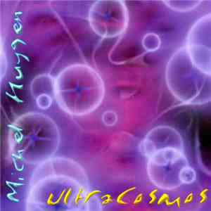 Michel Huygen - UltraCosmos mp3 album