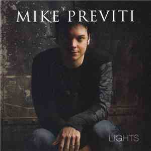 Mike Previti - Lights mp3 album