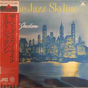 Milt Jackson - The Jazz Skyline mp3 album