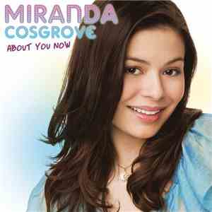 Miranda Cosgrove - About You Now mp3 album