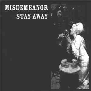 Misdemeanor - Stay Away mp3 album