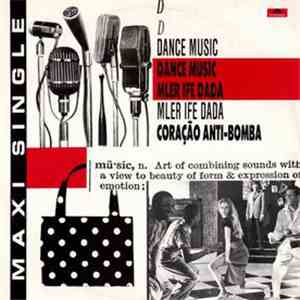 Mler Ife Dada - Dance Music / Coração Anti-Bomba mp3 album