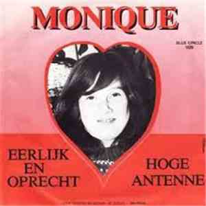 Monique  - Eerlijk En Oprecht / Hoe Antenne mp3 album