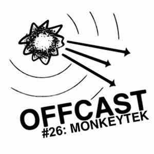 Monkeytek - Offcast #26: Monkeytek's M75 Mix mp3 album