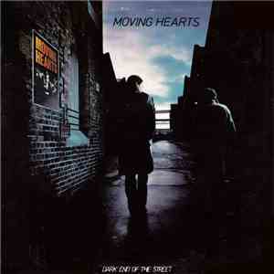 Moving Hearts - Dark End Of The Street mp3 album