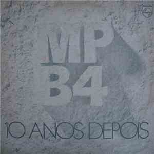 MPB4 - 10 Anos Depois mp3 album