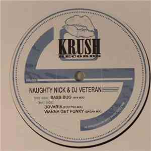 Naughty Nick & DJ Veteran - Bass Bug mp3 album
