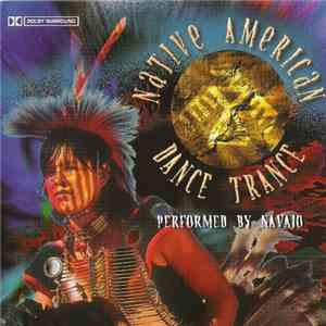 Navajo  - Native American Dance Trance mp3 album