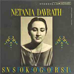 Netania Davrath - Sings Folk Songs of Russia mp3 album