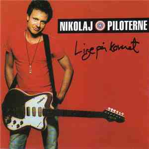 Nikolaj & Piloterne - Lige På Kornet mp3 album