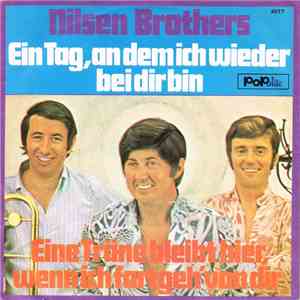 Nilsen-Brothers - Ein Tag, An Dem Ich Wieder Bei Dir Bin mp3 album