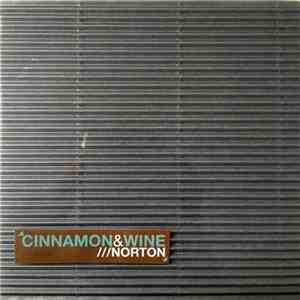 Norton  - Cinnamon & Wine mp3 album