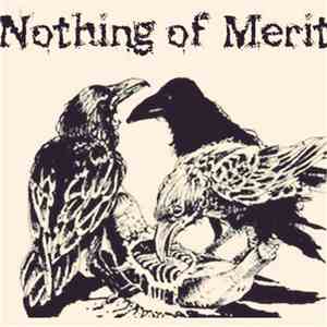 Nothing Of Merit - Sleep of Reason Produces Monsters mp3 album
