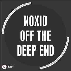 NoxiD - Off The Deep End mp3 album
