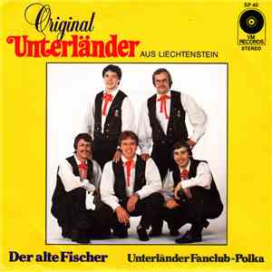 Orig. Unterländer - Der Alte Fischer mp3 album