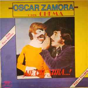 Oscar Zamora Y Don Chema - Me Cae Sura! mp3 album