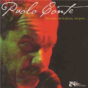 Paolo Conte - Stai Seria Con La Faccia, Ma Però... mp3 album