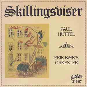 Paul Hüttel - Erik Bæk's Orkester - Skillingsviser mp3 album