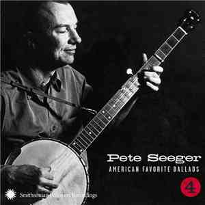 Pete Seeger - American Favorite Ballads Vol. 4 mp3 album