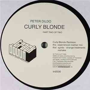 Peter Dildo - Curly Blonde (Part Two Of Two) mp3 album