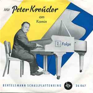 Peter Kreuder - Mit Peter Kreuder Am Kamin (1. Folge) mp3 album