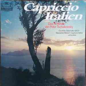 Peter Tschaikowsky - Capriccio Italien (Das Schönste Von Peter Tschaikowsky) mp3 album