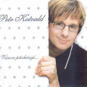 Petr Kotvald - Vánoce přicházejí... mp3 album