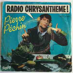 Pierre Péchin - Radio Chrysanthème mp3 album
