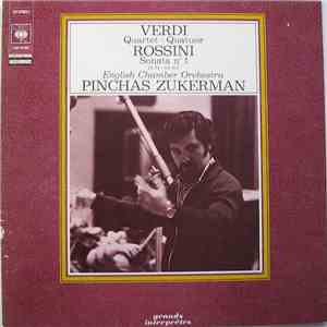Pinchas Zukerman, English Chamber Orchestra - Verdi / Rossini - Quartet / Sonata No. 1 In G mp3 album