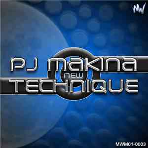 PJ Makina - New Technique mp3 album