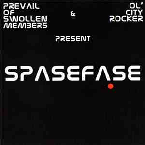 Prevail & Ol' City Rocker - Spasefase mp3 album