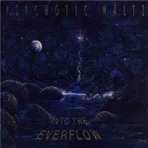 Psychotic Waltz - Into The Everflow mp3 album