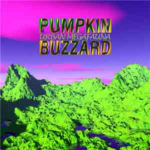 Pumpkin Buzzard - Urban Megafauna mp3 album