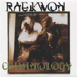 Raekwon Featuring Tony Starks, Ghost Face Killer - Criminology mp3 album