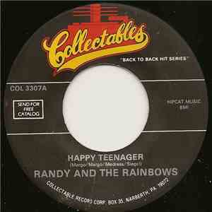 Randy And The Rainbows - Happy Teenager / Why Do Kids Grow Up mp3 album