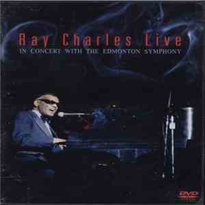 Ray Charles - Ray Charles Live: In Concert With The Edmonton Symphony mp3 album
