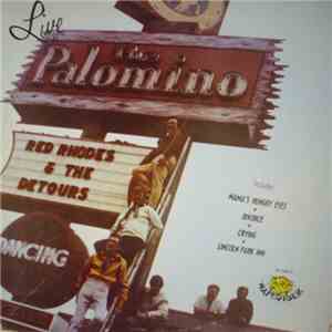 Red Rhodes And The Detours  - Live At The Palomino mp3 album