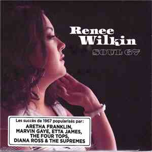 Renee Wilkin - Soul 67 mp3 album
