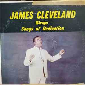 Rev. James Cleveland - Songs Of Dedication mp3 album