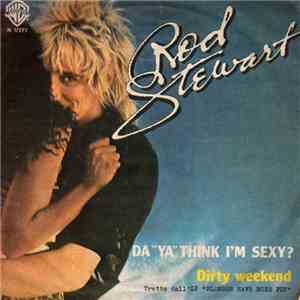 Rod Stewart - Da Ya Think I'm Sexy? mp3 album