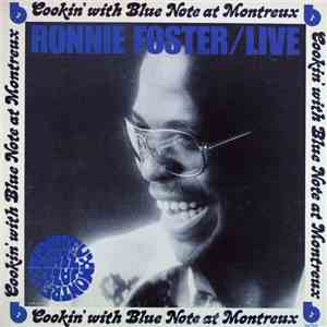Ronnie Foster - Live: Cookin' With Blue Note At Montreux mp3 album